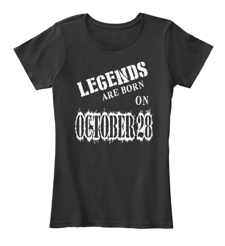 Legends are born on October 28