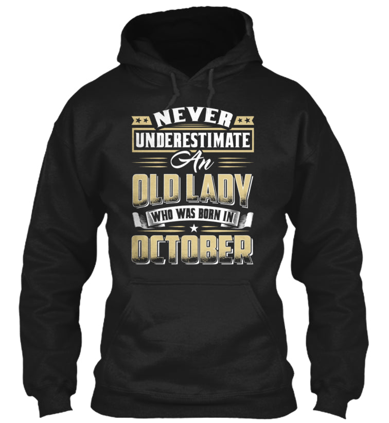 AN OLD LADY BORN IN OCTOBER T-SHIRT