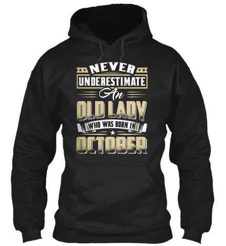 AN OLD LADY BORN IN OCTOBER T-SHIRT