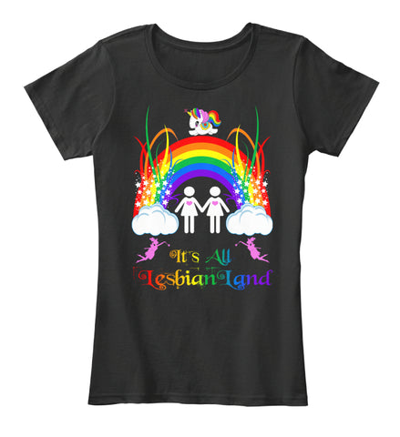 LGBT It's All Lesbian Land - Pride