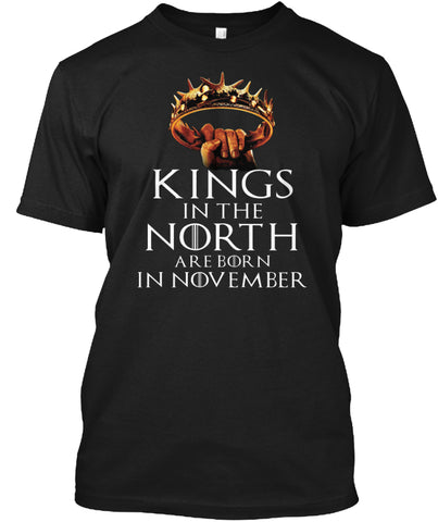 KINGS IN THE NORTH ARE BORN IN NOVEMBER