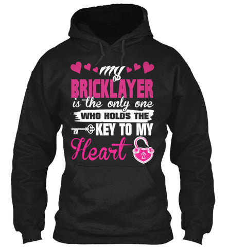 My Bricklayer key To Me Heart