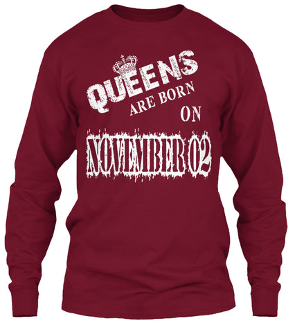 Queens are born on November 02