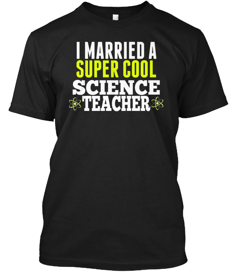 I MARRIED A SCIENCE TEACHER