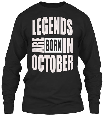 LEGENDS ARE BORN IN OCTOBER T-SHIRTS
