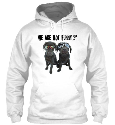 We are not funny t shirt - Funny tee