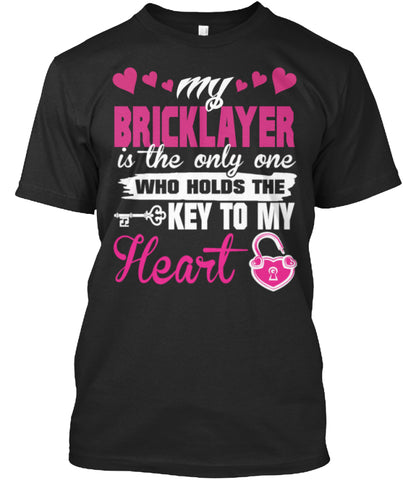 My Bricklayer key To Me Heart