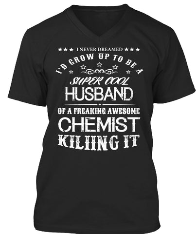Super Cool Husband-Chemist