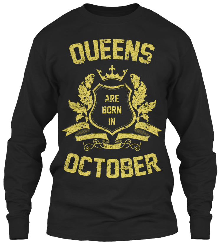 Queens Are Born In October T-Shirt