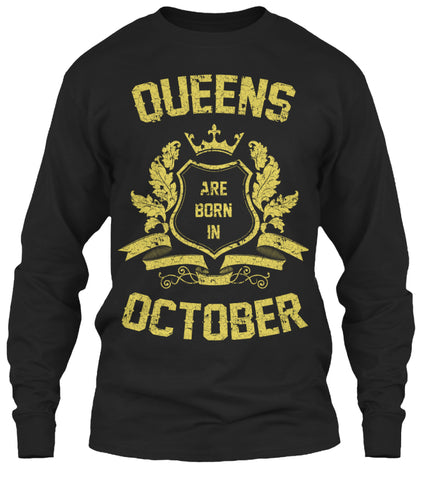 Queens Are Born In October T-Shirt