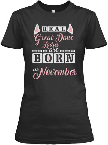 Great dane ladies are born in november