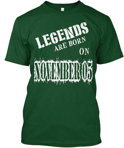 Legends are born on November 05