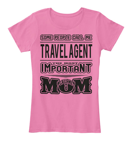 SOME PEOPLE CALL ME - Travel Agent