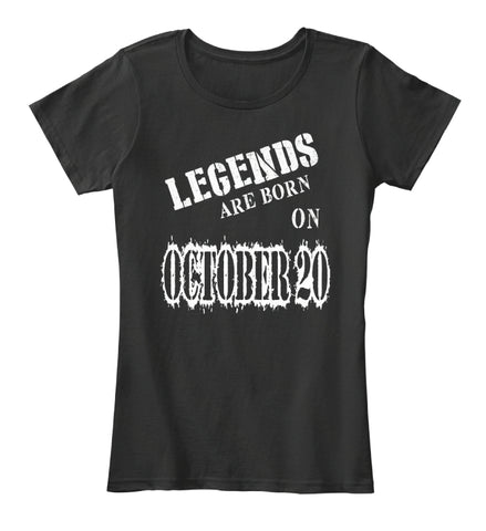 Legends are born on October 20