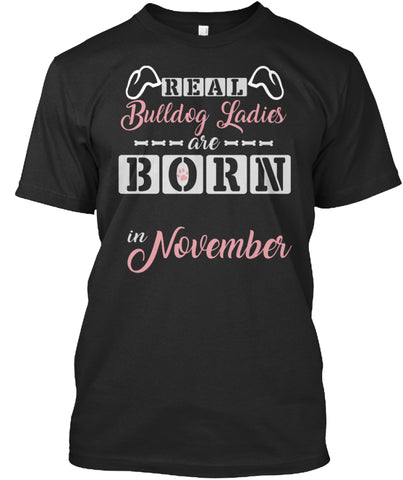 Bulldog ladies are born in november