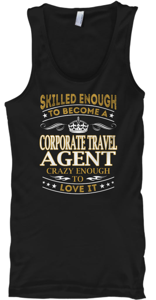 Corporate Travel Agent - Skilled Enough