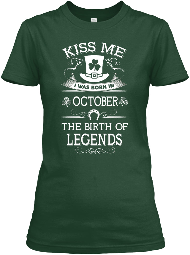 KISS ME I WAS BORN IN OCTOBER T SHIRT