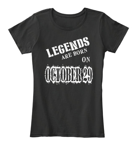 Legends are born on October 29