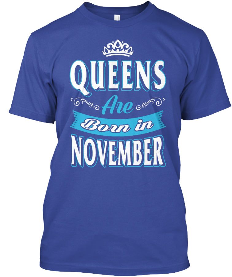 Queens Are Born In November Birthday