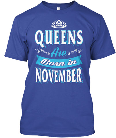 Queens Are Born In November Birthday