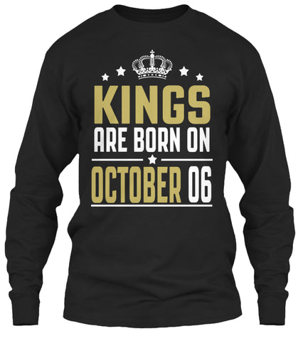 Kings Are Born On October 06 Birthday