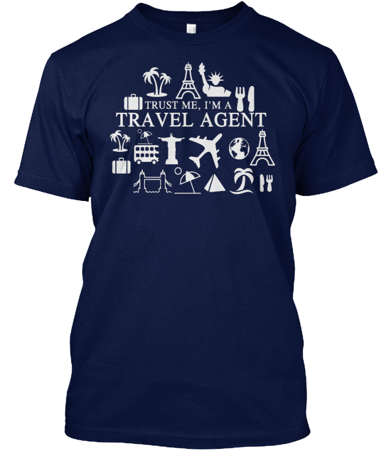 I'm a travel agent T SHIRT Custom Ultra Cotton