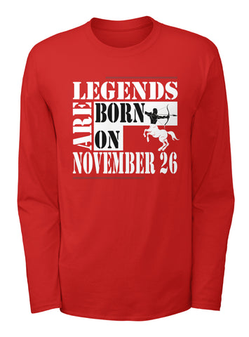 Legends are born on November 26