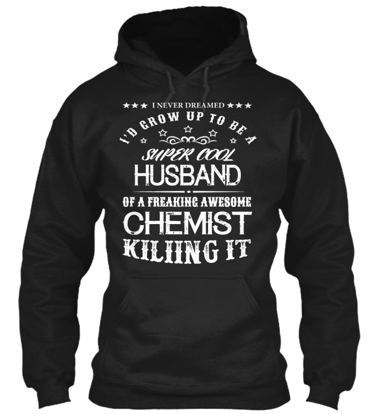 Super Cool Husband-Chemist