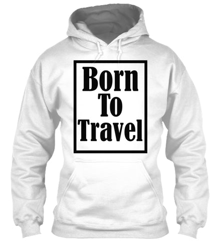 BORN TO TRAVEL