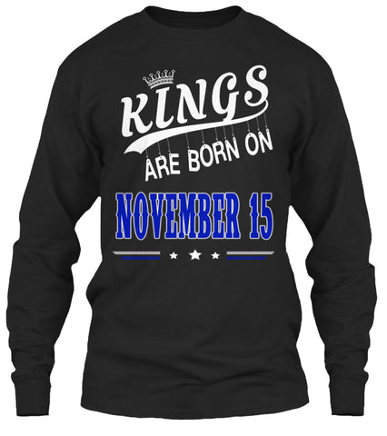 Kings are born on November 15