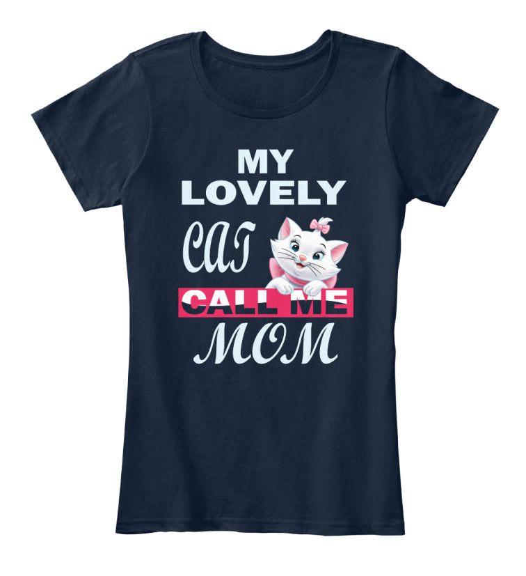 Cat T-Shirts-MY LOVELY PET CALL ME MOM