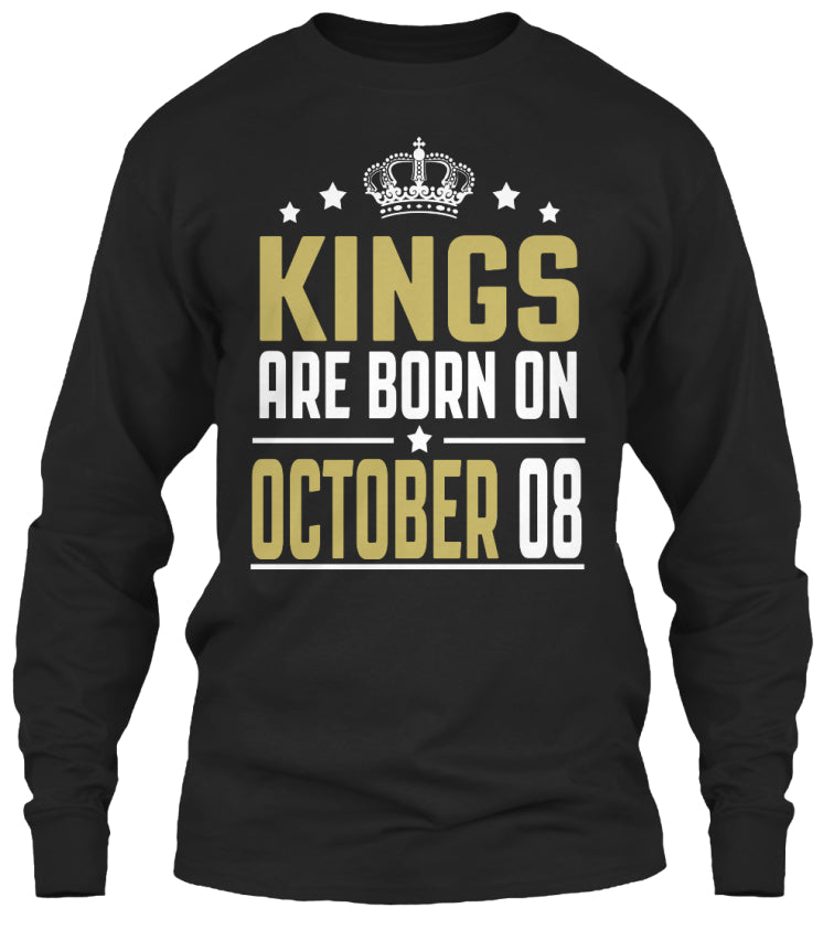 Kings Are Born On October 08 Birthday