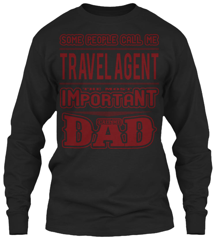 Some people call me - Travel Agent