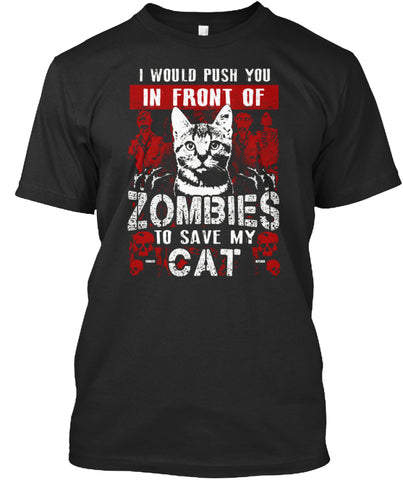 Zombies to save Cat - Cat T shirt