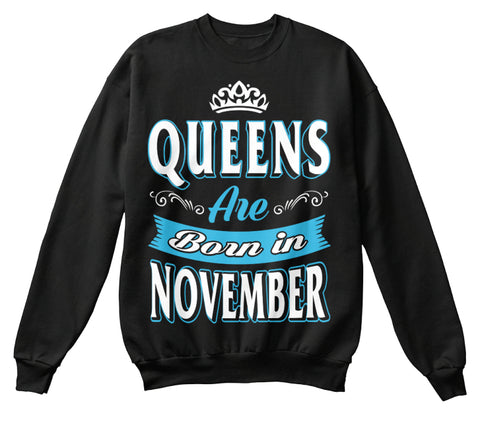 Queens Are Born In November Birthday