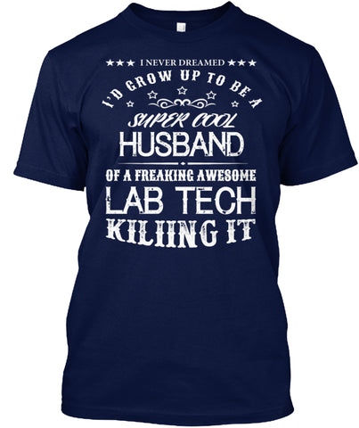 Super Cool Husband-Lab Tech
