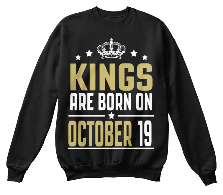 Kings Are Born On October 19 Birthday