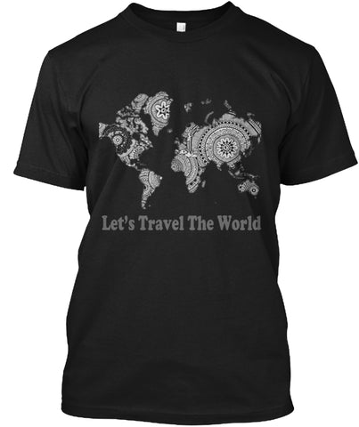 Let's Travel The World t shirt Custom Ultra Cotton