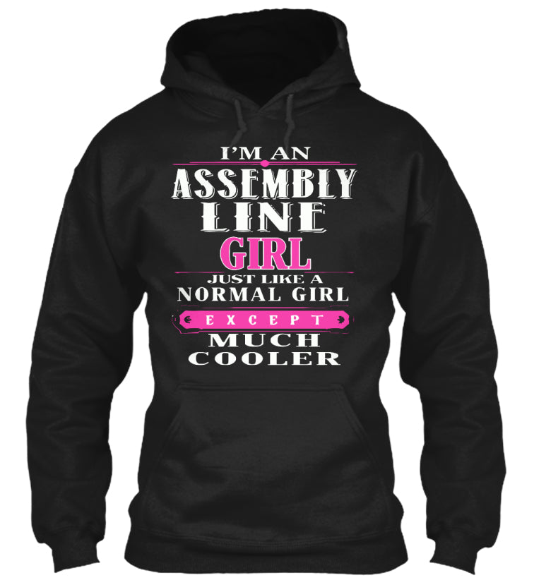 I AM AN ASSEMBLY LINE GIRL