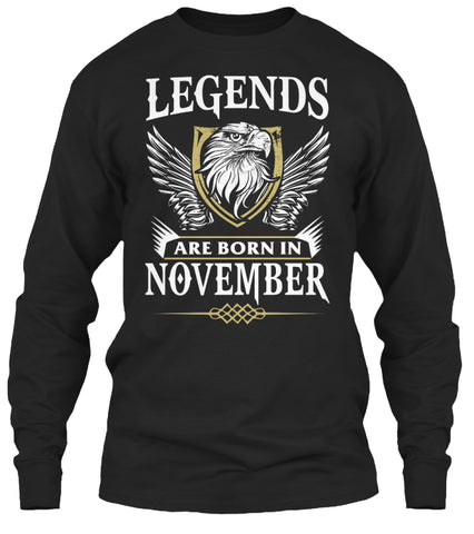 Legends Are Born In November Birthday