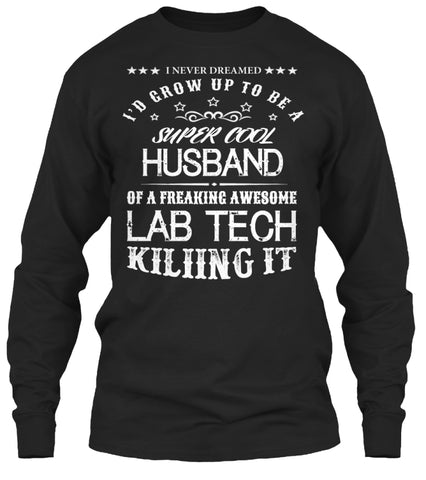 Super Cool Husband-Lab Tech
