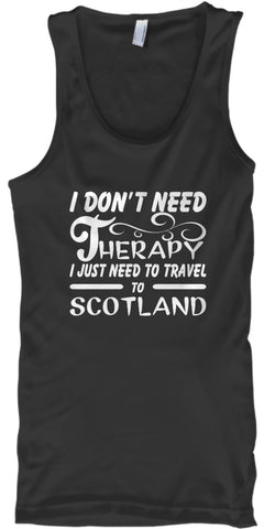 I JUST NEED TO TRAVEL TO SCOTLAND