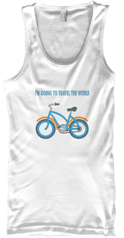 I'm going to travel the world