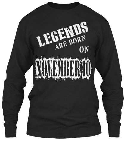 Legends are born on November 10