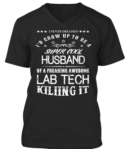 Super Cool Husband-Lab Tech