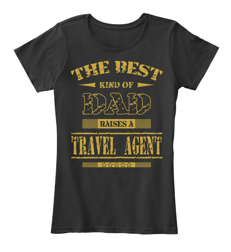 THE BEST KIND OF DAD- Travel Agent