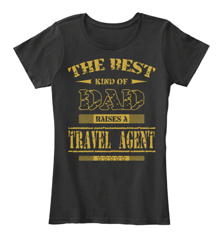 THE BEST KIND OF DAD- Travel Agent