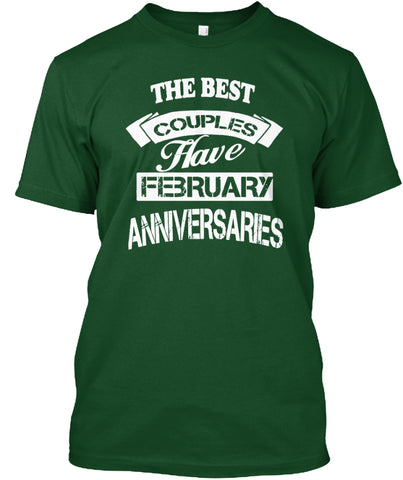 The Best Couples Have February T-Shirt