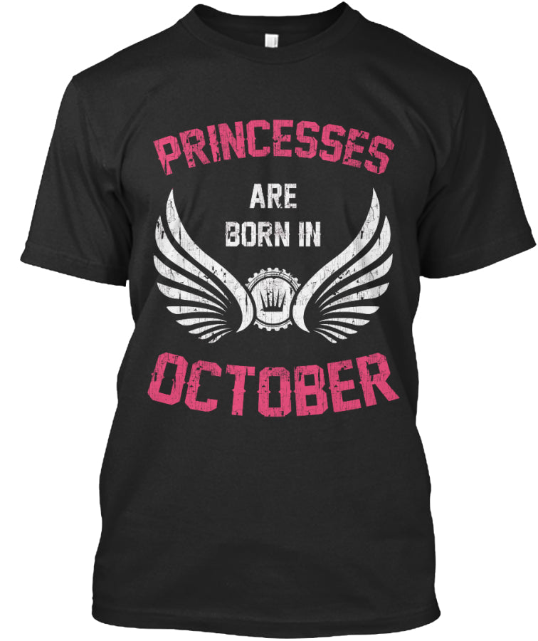 Princesses Are Born In October T-Shirt