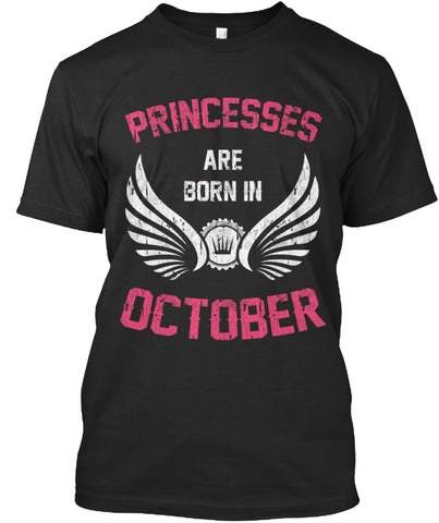Princesses Are Born In October T-Shirt